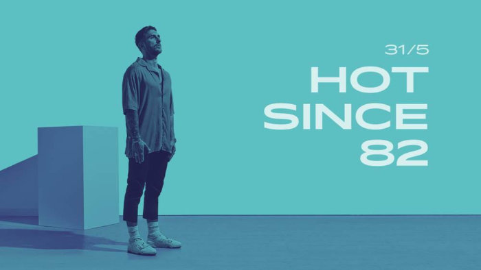 Hot Since 82: 3 Dobré Důvody, Proč Jít