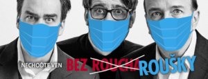 Divadlo v Dlouhé_Nechoďte ven bez roušky