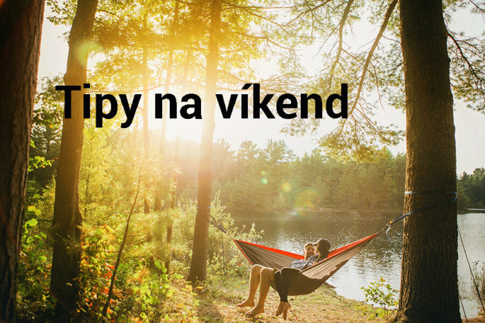 Tipy Na Víkend 10. – 12. července