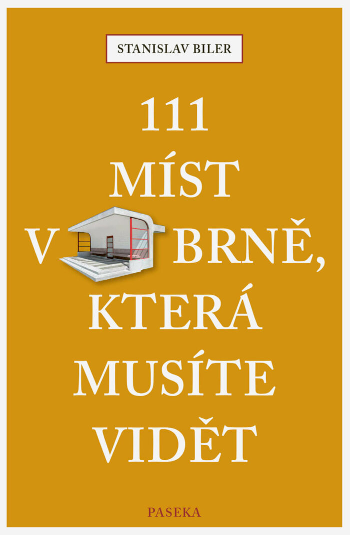 Knižní Tip: 111 Míst V Brně, Která Musíte Vidět