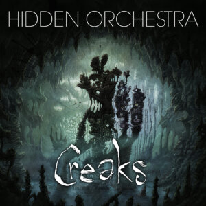 HIDDEN ORCHESTRA Creaks Cover