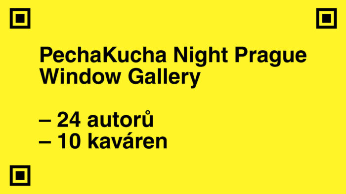 PechaKucha Night Prague Window Gallery Přemění Prázdné Výlohy Zavřených Kaváren Na Výstavní Prostor