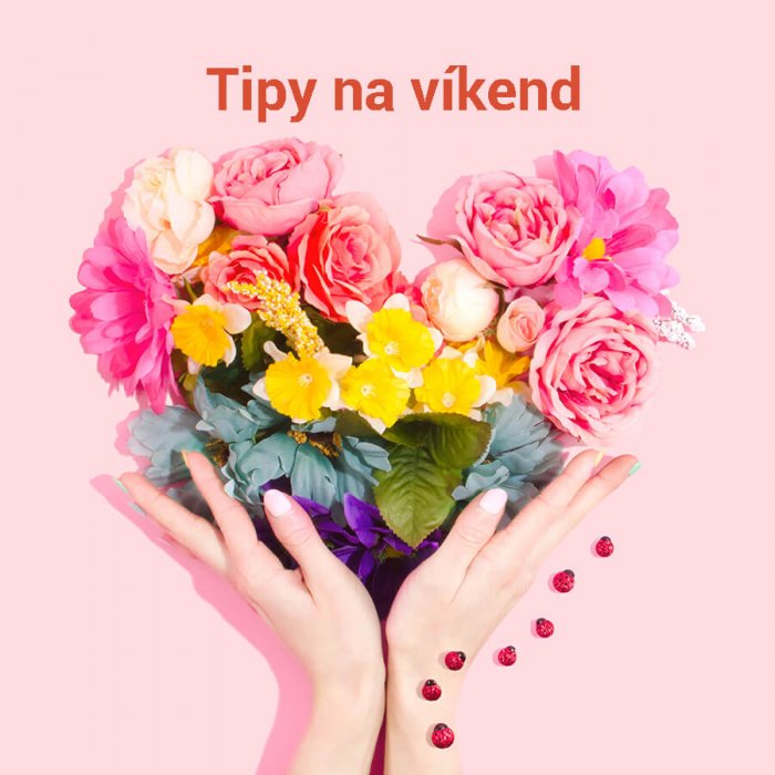 Tipy Na Víkend 23. – 25. Dubna