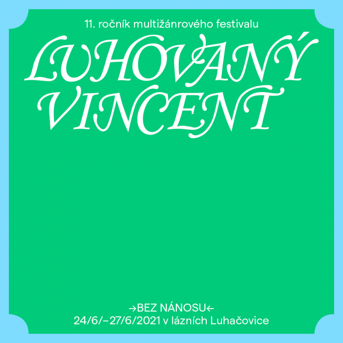 Multižánrový Festival Luhovaný Vincent Odstartuje 24. června