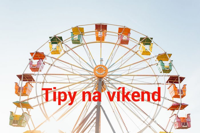 Tipy Na Víkend 25. – 27. června