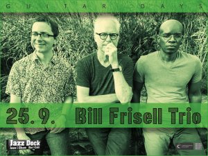 Upoutavka Bill Frisell Trio 25 9 2021 Oprava