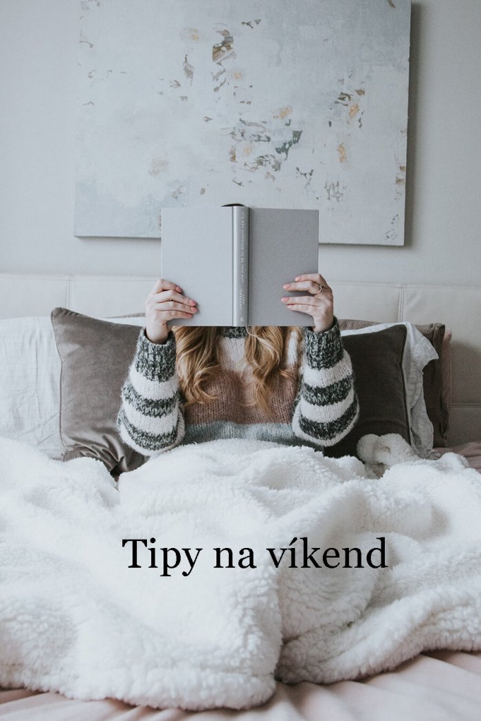Tipy Na Víkend 19. – 21. Listopadu