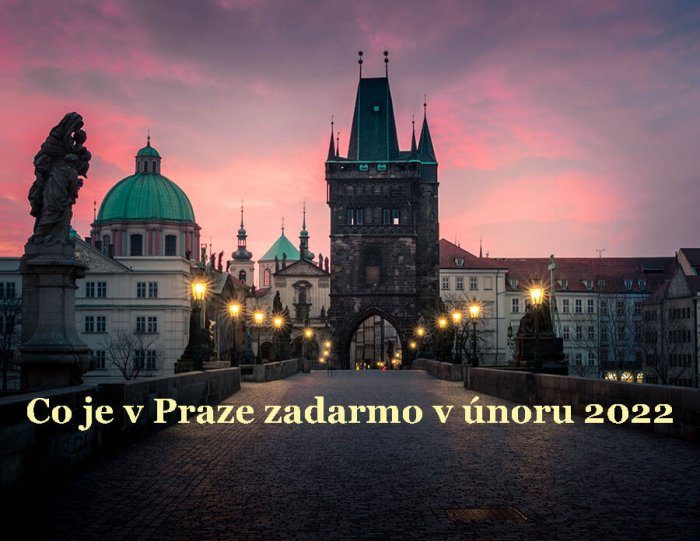 Co Je V Praze Zadarmo V únoru 2022