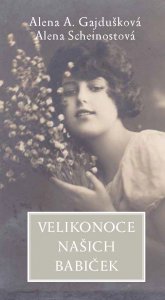 Velikonoce Našich Babiček Obálka