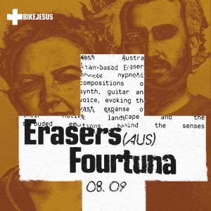 ERASERS + FOURTUNA