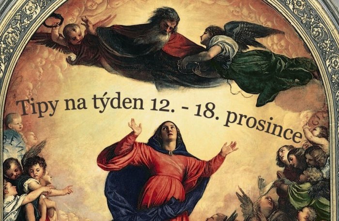 Tipy Na Týden 12. – 18. Prosince: V Kinech Je Tizian A V Doxu Je Válka!