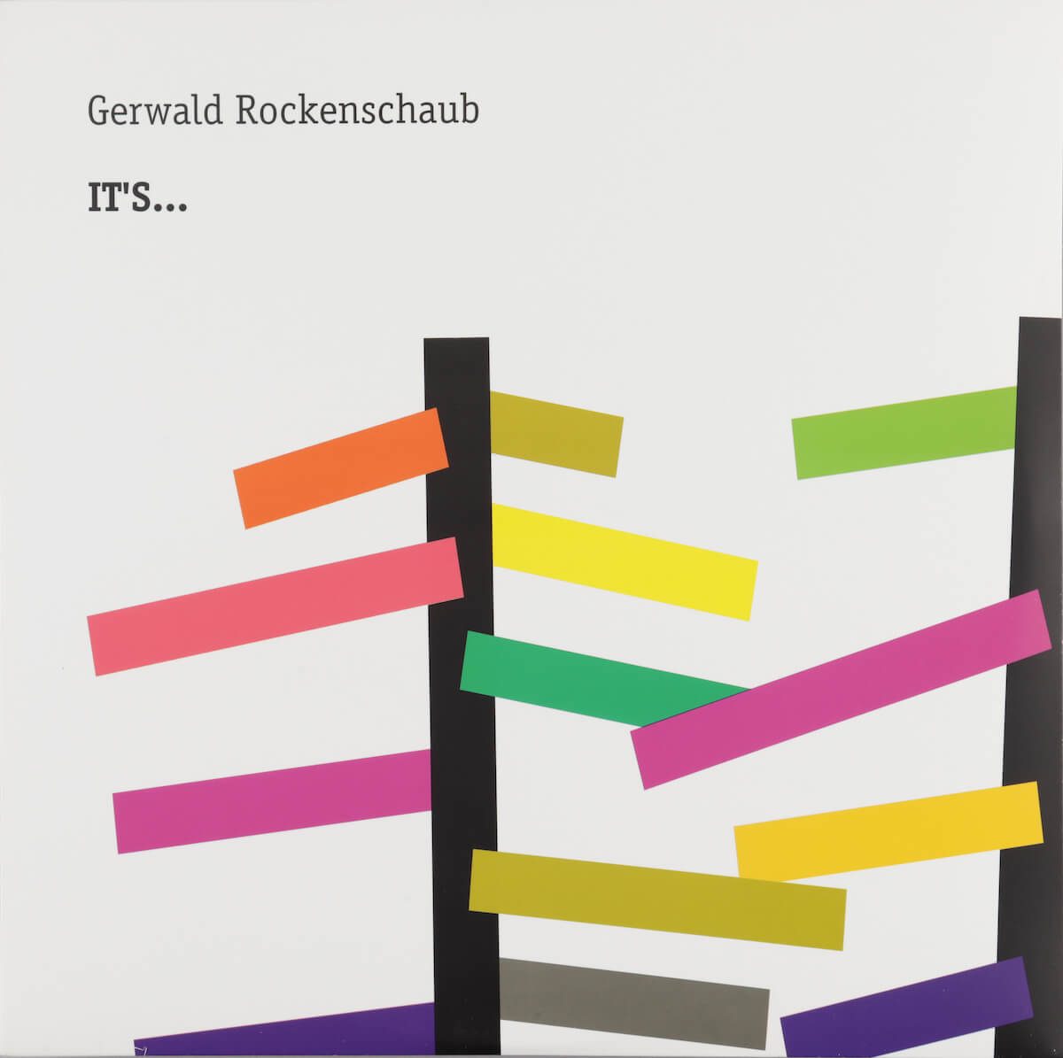 Gerwald Rockenschaub, It’s..., 2008 (Villa Magica Records)© Gerwald Rockenschaub© id3d-berlin
