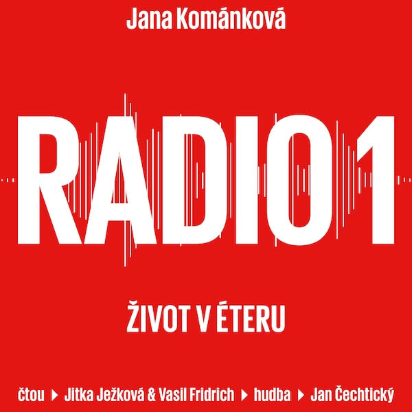 Audiokniha Radio 1 – Život V éteru Se Blíží!