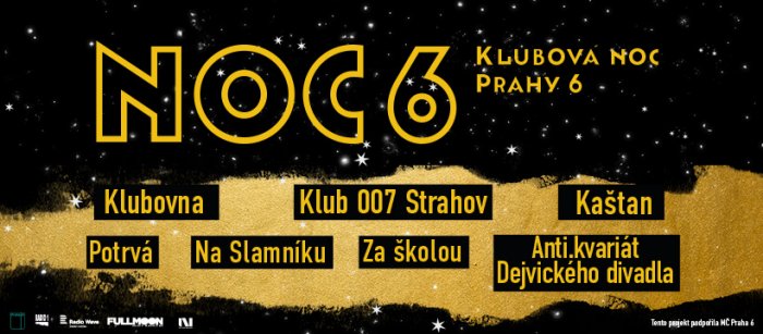 Hudební Kluby Na Praze 6 Chystají Svou Třetí Společnou Klubovou NOC6