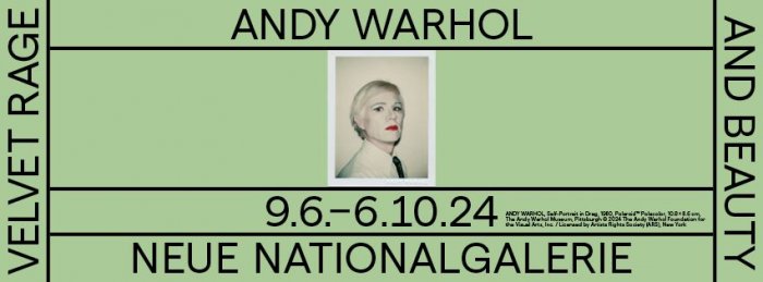 Berlin Tip: Andy Warhol. Velvet Rage And Beauty