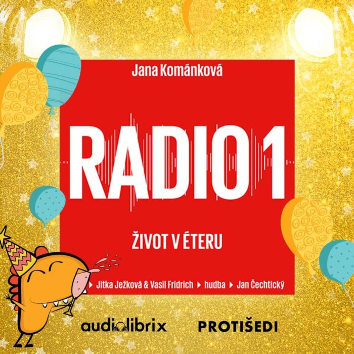 Audiolibrix Nabízí Narozeninovou Slevu I Na Život V éteru. Největší Potrvá Jen 12 Hodin.