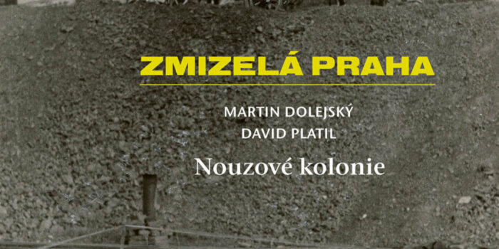 Obálka Knihy: Nouzové Kolonie: Zmizelá Praha, Nakladatelství Paseka