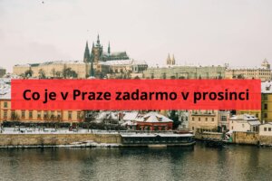 Co Je V Praze Zadarmo V Prosinci