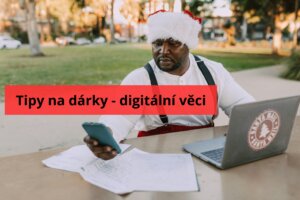 Tipy Na Dárky Digitální Věci