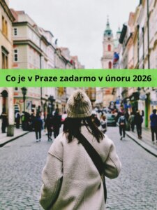 Co Je V Praze Zadarmo V únoru 2026